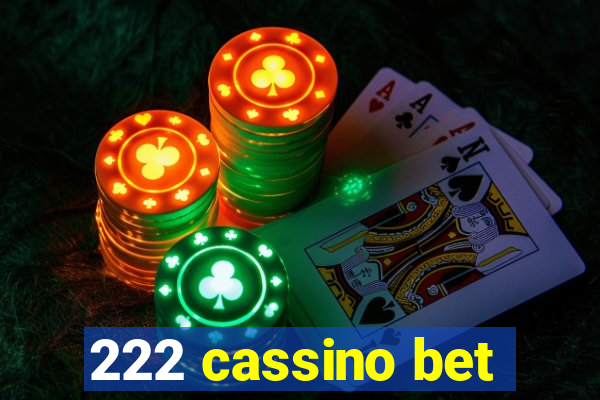 222 cassino bet